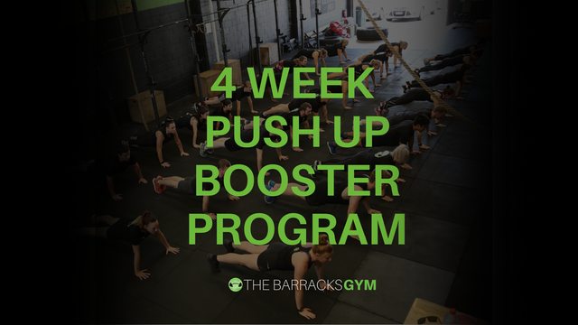 4 week push up booster — The Barracks Gym