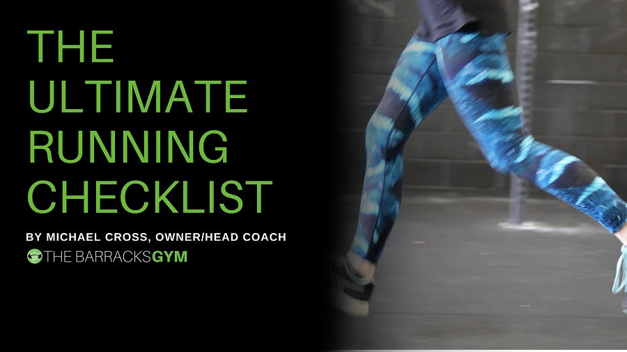 Running Checklist — The Barracks Gym