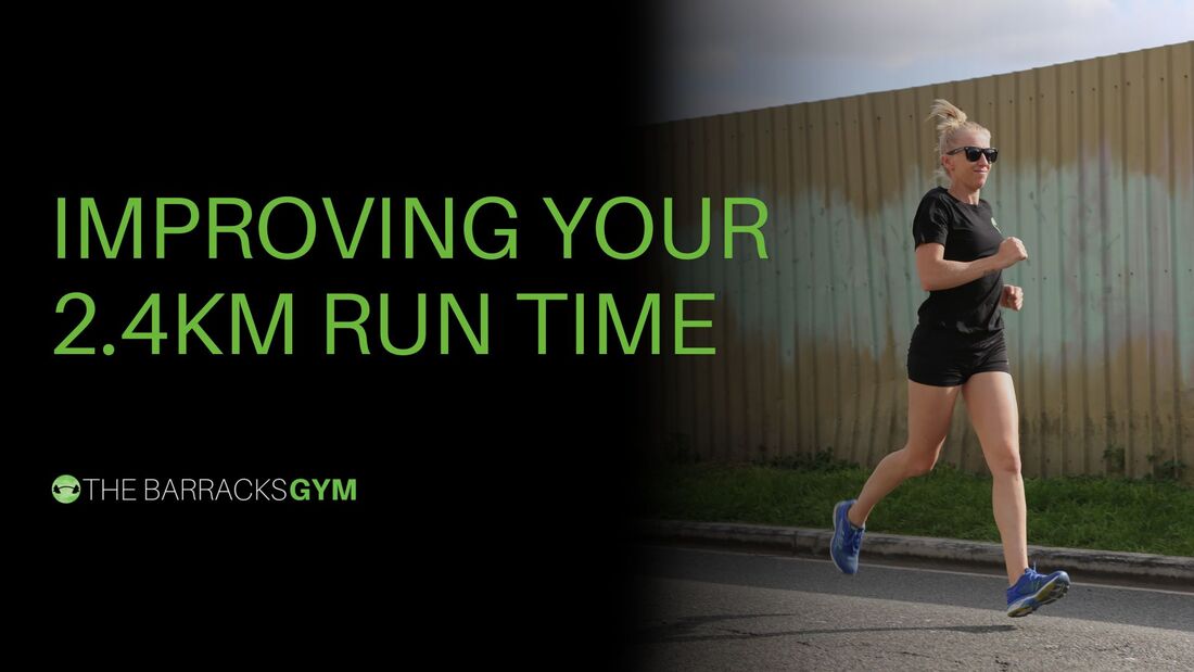 Improve Your 2.4km Run Download — The Barracks Gym